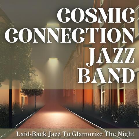 Laid-Back Jazz to Glamorize the Night