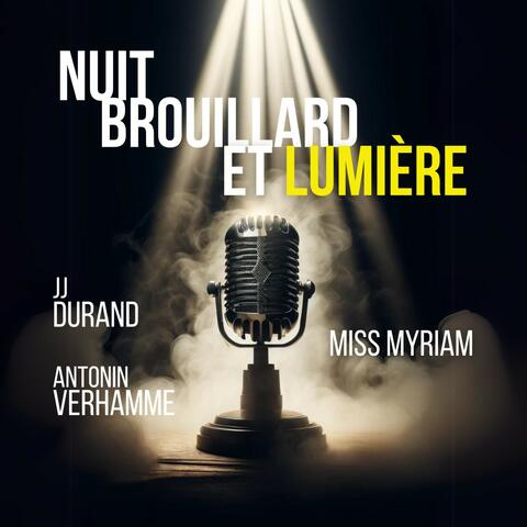 Nuit, brouillard et lumière