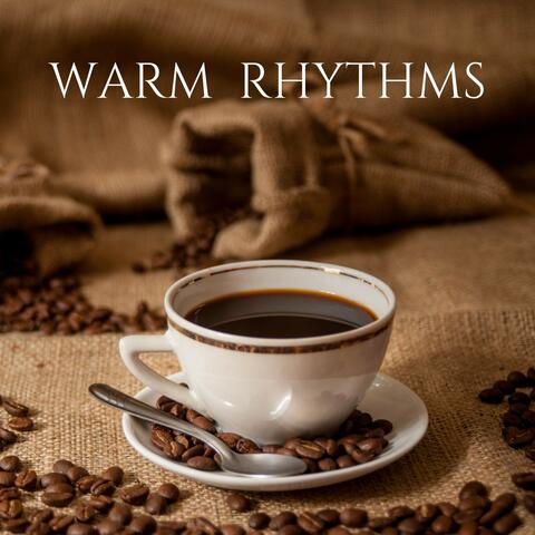 Warm Rhythms