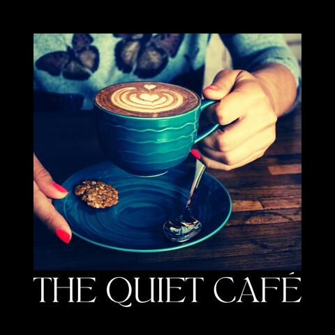 The Quiet Café