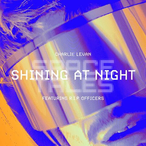 Shining at Night