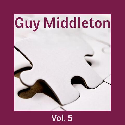Guy Middleton, Vol. 5