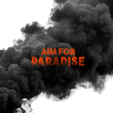 Aim for Paradise
