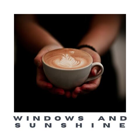 Windows and Sunshine