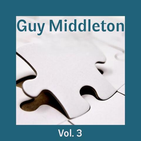 Guy Middleton, Vol. 3