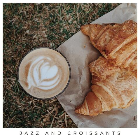 Jazz and Croissants