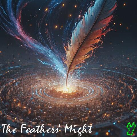 The Feathers' Might