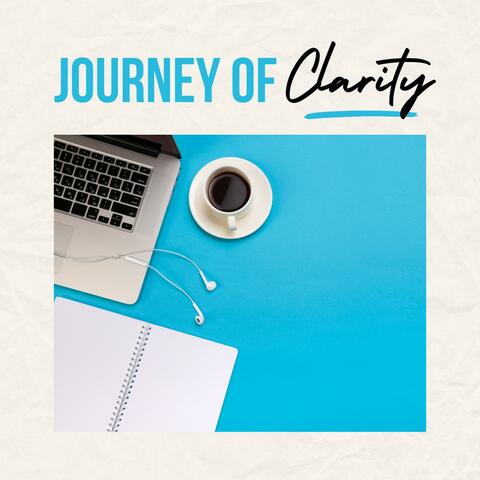 Journey of Clarity