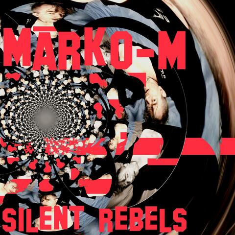 Silent Rebels