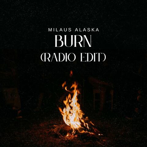 Burn (Radio Edit)