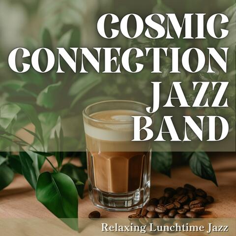 Relaxing Lunchtime Jazz