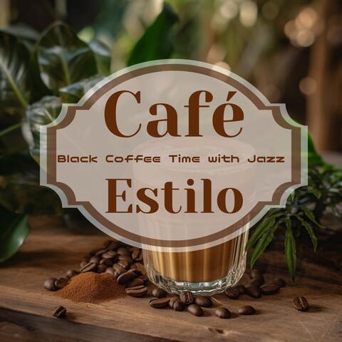 Black Coffee Time with Jazz