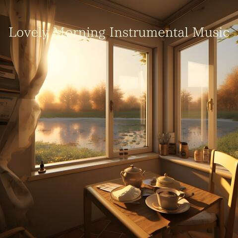 Lovely Morning Instrumental Music