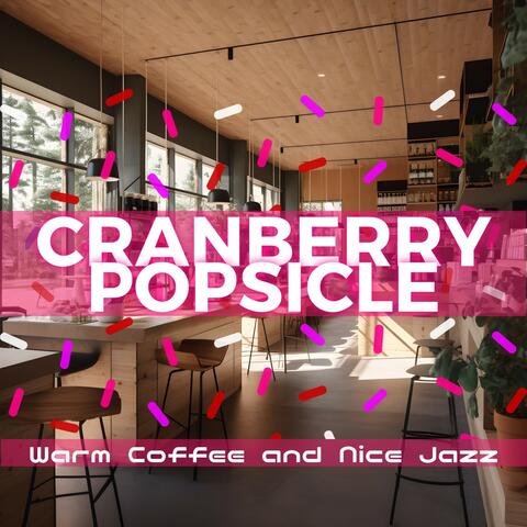 Warm Coffee and Nice Jazz