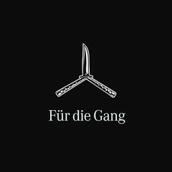 Für die Gang