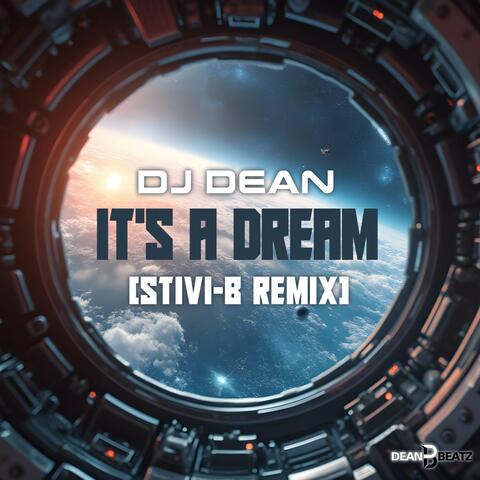It's A Dream (Stivi-B Remix)