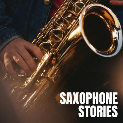 Saxophone Stories