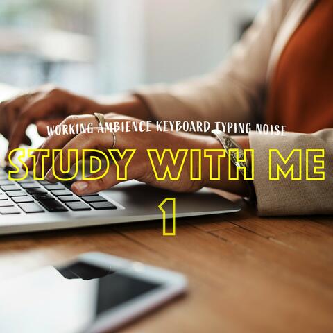 Study with Me: Working Ambience Keyboard Typing Noise 2