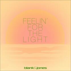 Feelin' for the Light