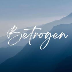 Betrogen