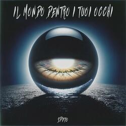 Il mondo dentro i tuoi occhi
