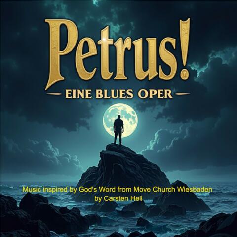 Petrus! Eine Blues Oper