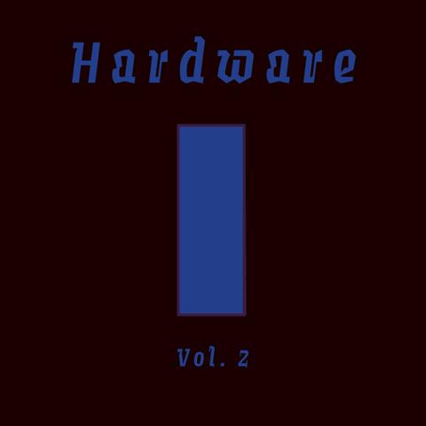 Hardware, Vol. 2
