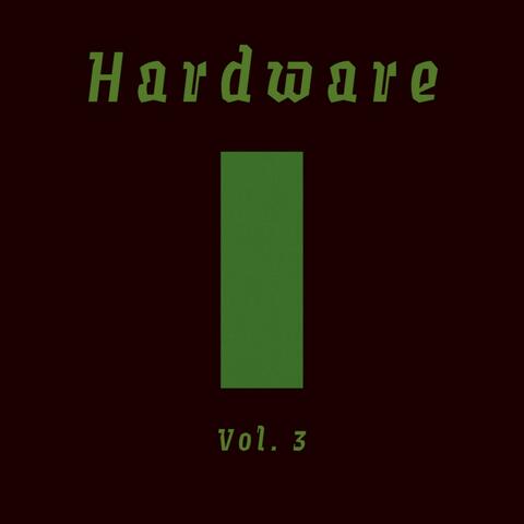 Hardware, Vol. 3