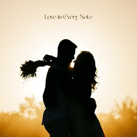 Love in Every Note