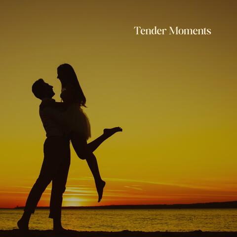 Tender Moments