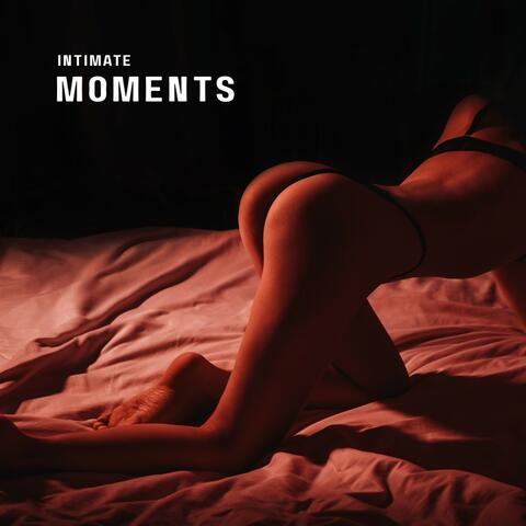 Intimate Moments