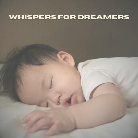 Whispers for Dreamers