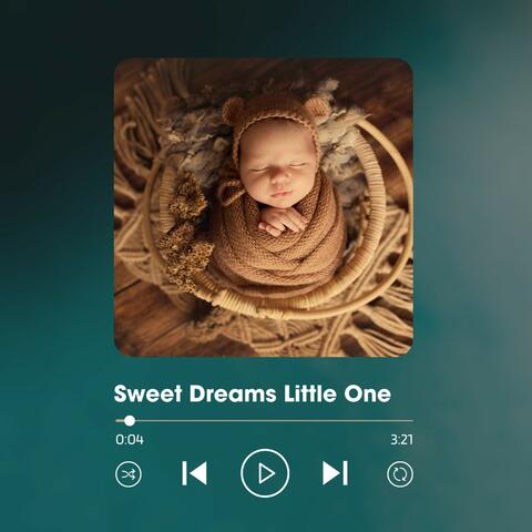 Sweet Dreams Little One