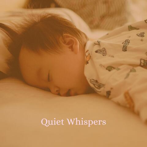 Quiet Whispers