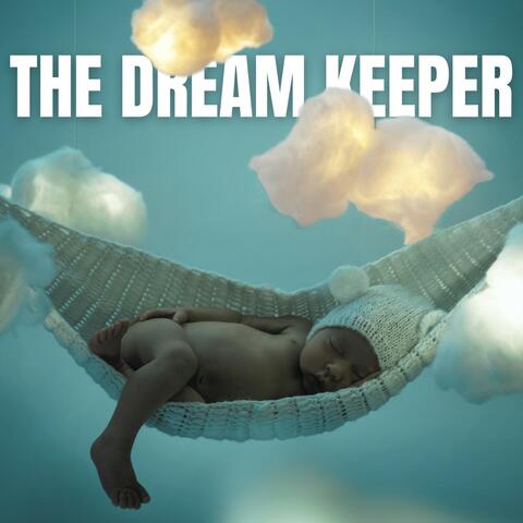 The Dream Keeper