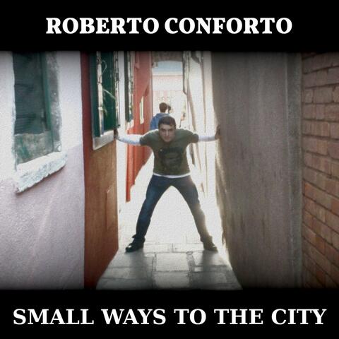 Small Ways to the City