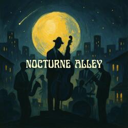 Nocturne Alley