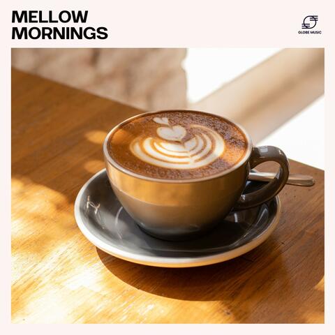 Mellow Mornings