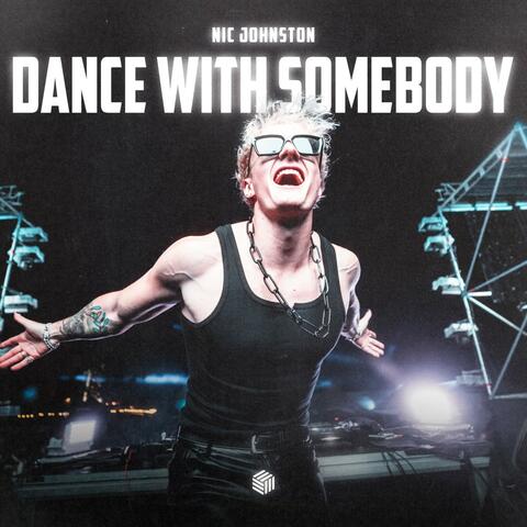 Dance with Somebody