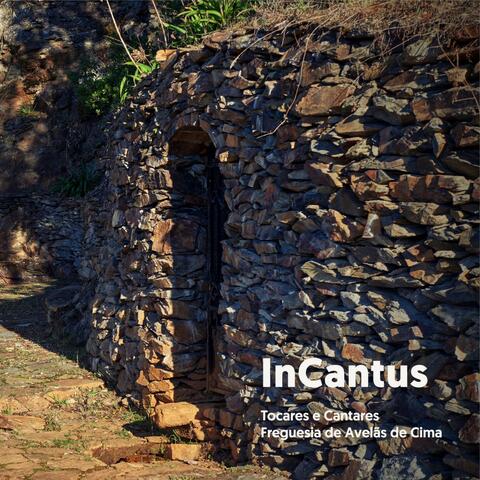 Incantus: Tocares e Cantares de Avelãs de Cima