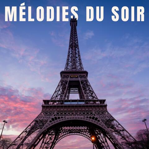 Mélodies Du Soir