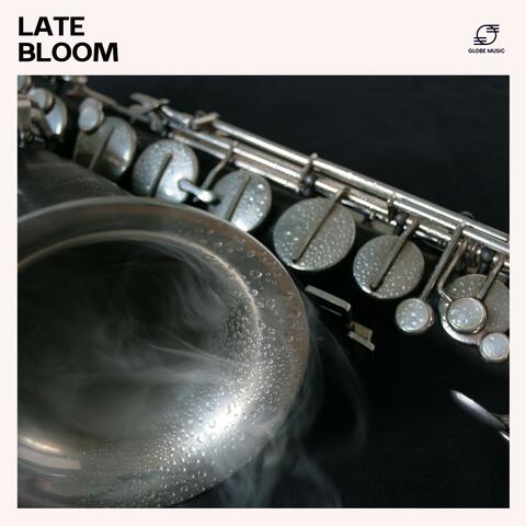 Late Bloom