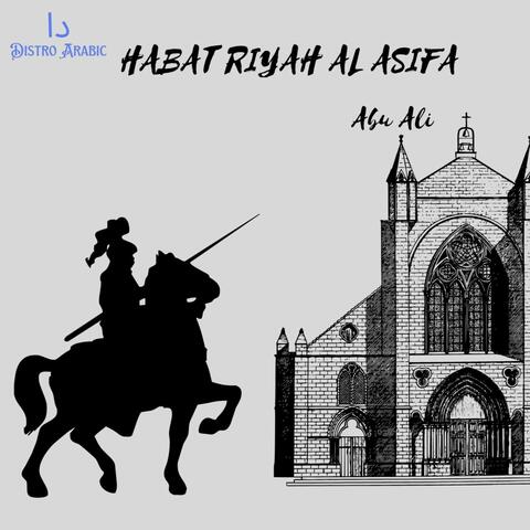 Habat Riyah Al Asifa