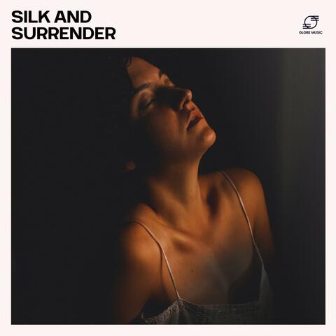Silk and Surrender