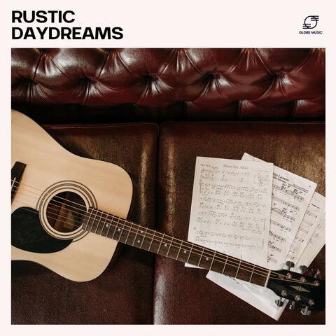 Rustic Daydreams