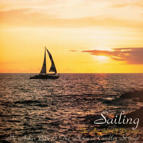 Sailing to an Isle of Dreams - Mr. Acker Bilk & the Norman Candler Strings
