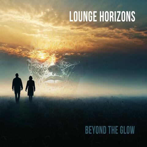 Beyond the Glow