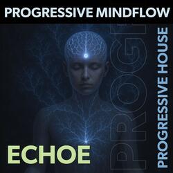 Progressive Mindflow