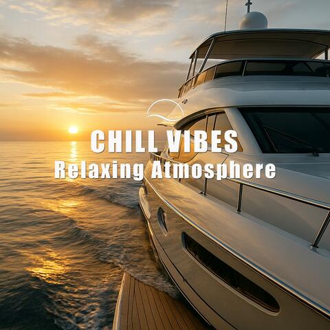 Chill Vibes Relaxing Atmosphere