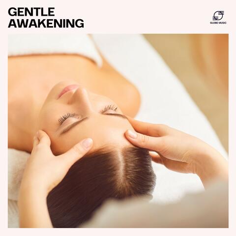 Gentle Awakening